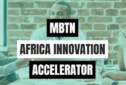 The MBTN Africa Innovation Accelerator program 2019